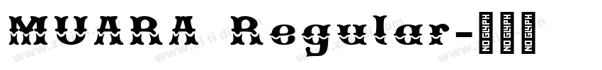 MUARA Regular字体转换
